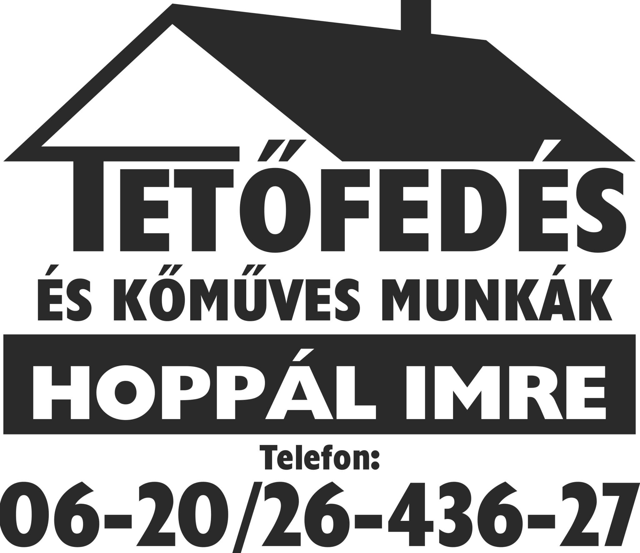 Hoppál Imre- Generálkivitelezés