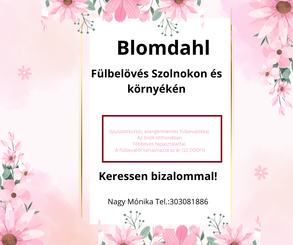 Blomdahl Füllyukasztás